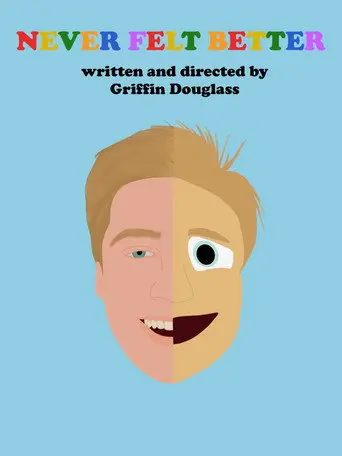 Never Felt Better (2021)