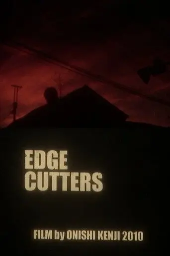 EDGE CUTTERS (2010)