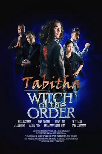 Tabitha: Witch Of The Order (2017)