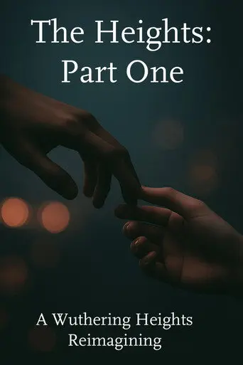 The Heights: Part One (2014)