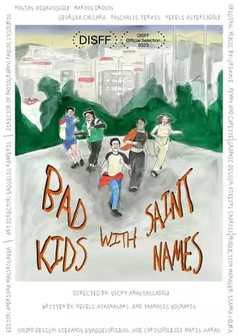 Bad Kids With Saint Names (2023)