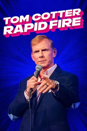 Tom Cotter: Rapid Fire (2024)
