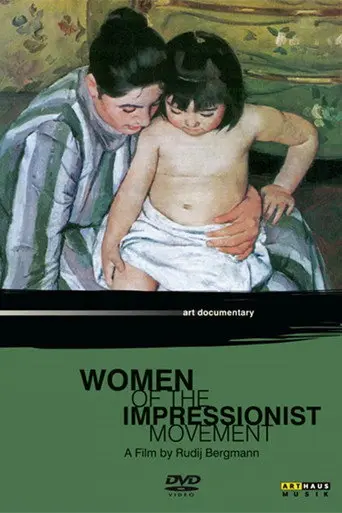 Women of the Impressionist Movement (2009)