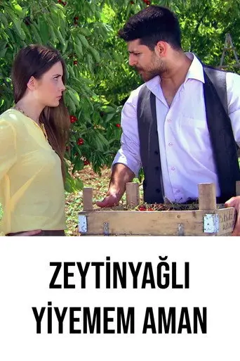Zeytinyağlı Yiyemem Aman (2014)