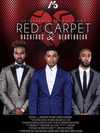 Red Carpet, Hashtags, Heartbreak! (2017)
