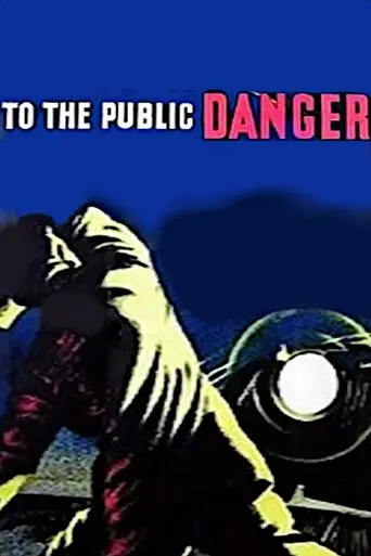 To The Public Danger (1948)