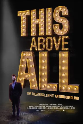 This Above All: The Theatrical Life of Antoni Cimolino (2026)