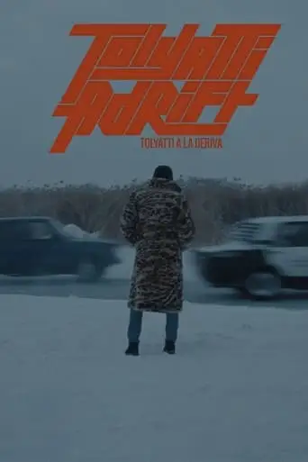 Tolyatti Adrift (2022)