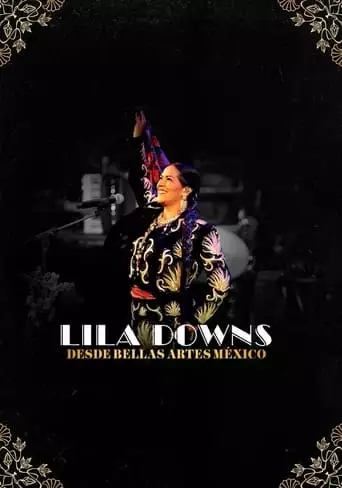 Lila Downs - Desde Bellas Artes México (2022)