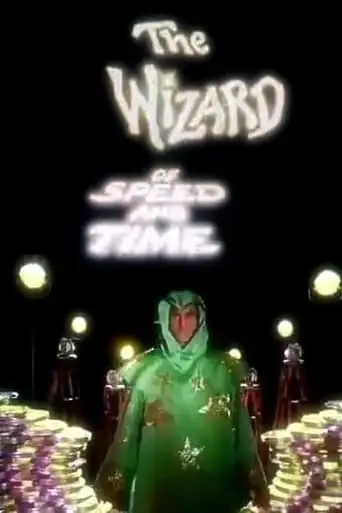 The Wizard Of Speed And Time (1979)
