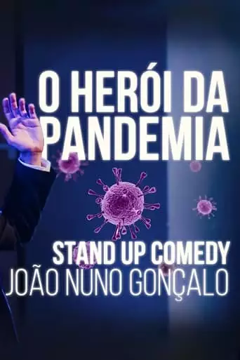 Joao Nuno Goncalo: O Heroi Da Pandemia (2023)