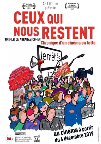 Ceux Qui Nous Restent (Chronique D'un Cinema En Lutte) (2019)