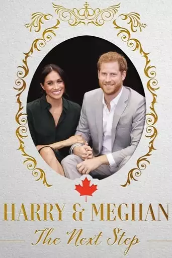 Harry And Meghan : The Next Step (2020)