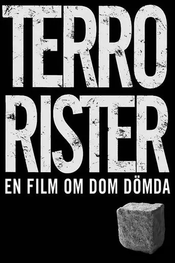 Terrorister - En Film Om Dom Domda (2003)