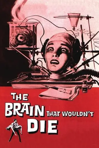 The Brain That Wouldn't Die (1962)