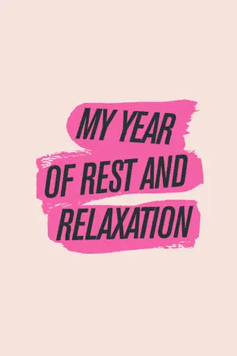 My Year Of Rest And Relaxation (2024)