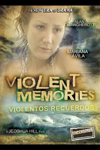 Violentos recuerdos (2007)