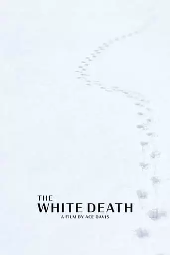 The White Death (2024)