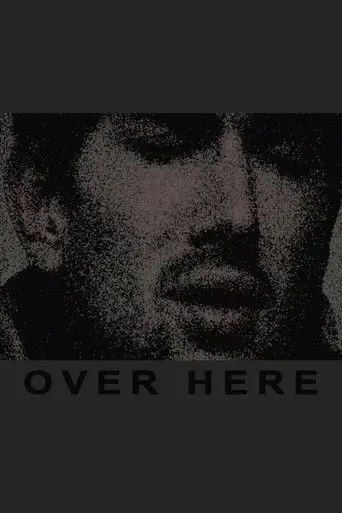 Over Here (2007)