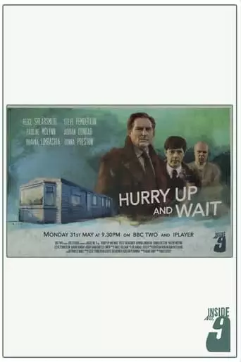 Hurry Up And Wait (2021)