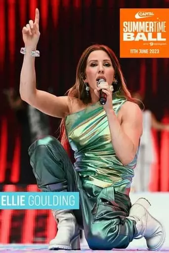 Ellie Goulding: (Live At Capital FM's Summertime Ball 2023) Full Set (2023)