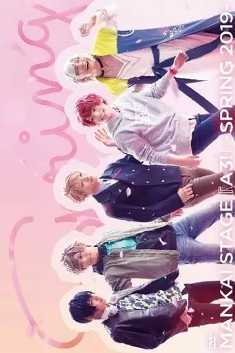 MANKAI STAGE A3! ~SPRING 2019~ (2019)