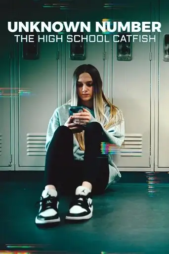 Unknown Number: The High School Catfish (2025)