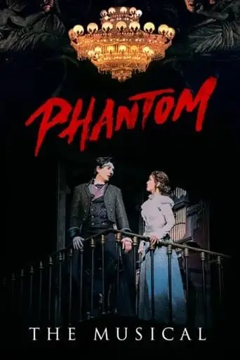 Phantom: The Musical Live (2021)