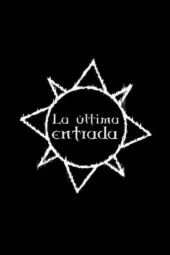 La Última Entrada (2003)