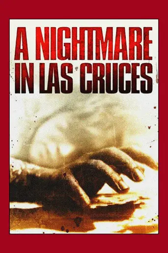A Nightmare in Las Cruces (2011)