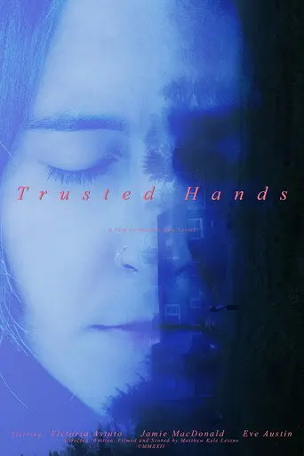 Trusted Hands (2022)