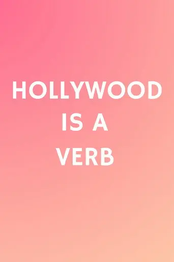 Hollywood is a Verb: Los Angeles Tackles the Oxford English Dictionary (2016)