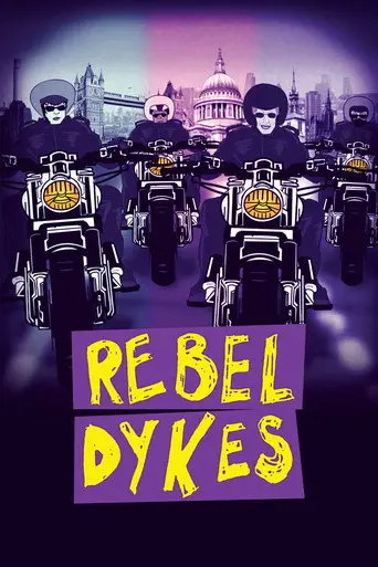Rebel Dykes (2021)