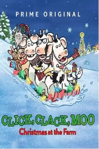 Click, Clack, Moo: Christmas At The Farm (2017)