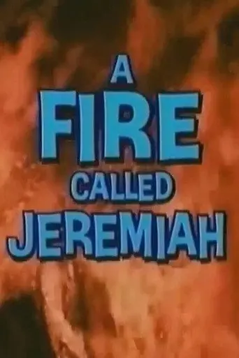 A Fire Called Jeremiah (1961)