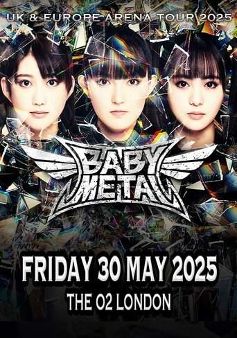 BABYMETAL - Live At The O2 London - 2025 (2025)