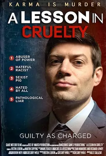 A Lesson In Cruelty (2018)