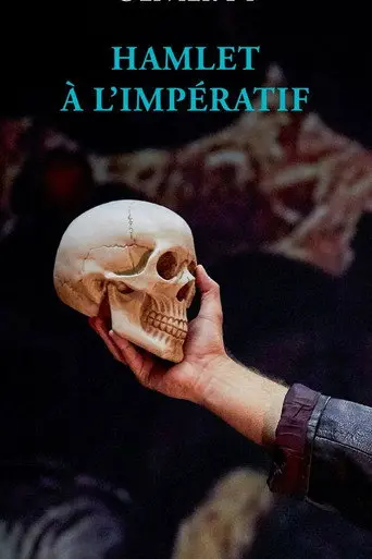 Hamlet à l'impératif! (2021)