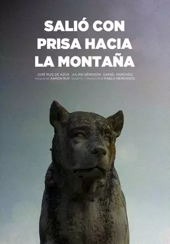 Salió con prisa hacia la montaña (2018)