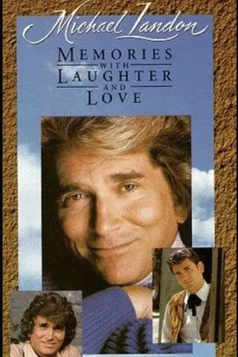 Michael Landon: Memories With Laughter And Love (1991)