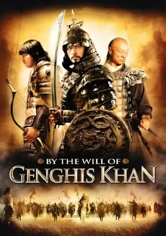 By the Will of Chingis Khan (2009)