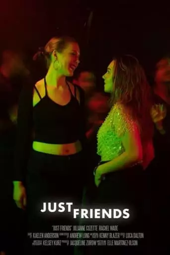 Just Friends (2023)