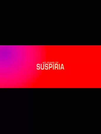 A Sigh From The Depths: 40 Years Of Suspiria (2017)