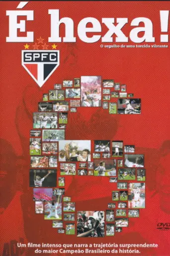 SPFC: It’s Hexa! (2009)