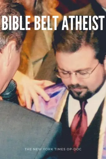 Bible Belt Atheist (2015)