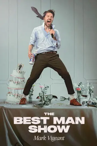 Mark Vigeant: The Best Man Show (2026)