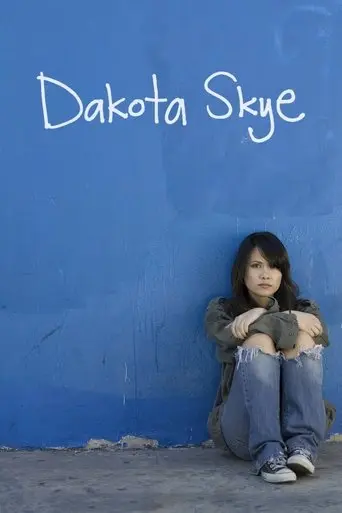 Dakota Skye (2008)