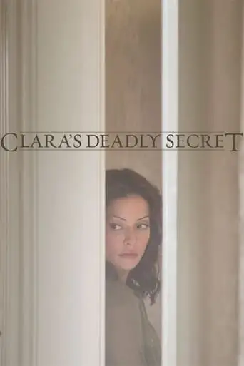 Clara's Deadly Secret (2013)
