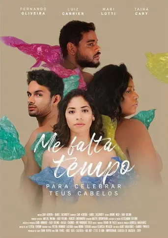 Me Falta Tempo para Celebrar teus Cabelos (2020)