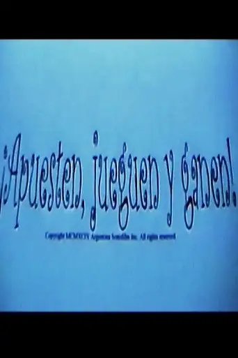 ¡Apuesten, Jueguen y Ganen! (1999)